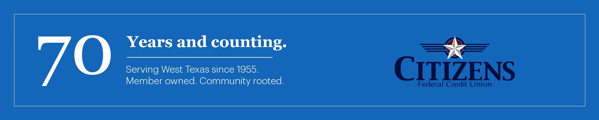70 Years and counting. Serving West Texas since 1955.